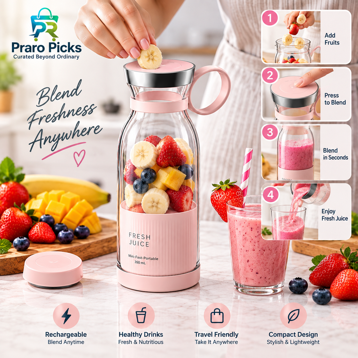 Praro Picks rechargeable portable blender bottle blending fresh fruits for smoothies and juices